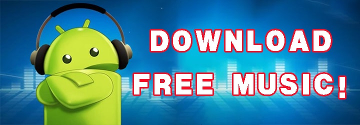 Free Music Downloader Apps for Android