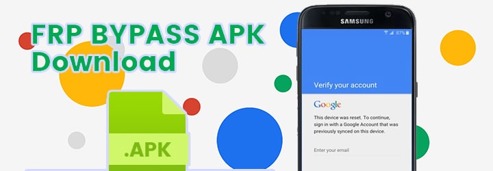 How to Bypass Google Account Lock with FRP Bypass APK